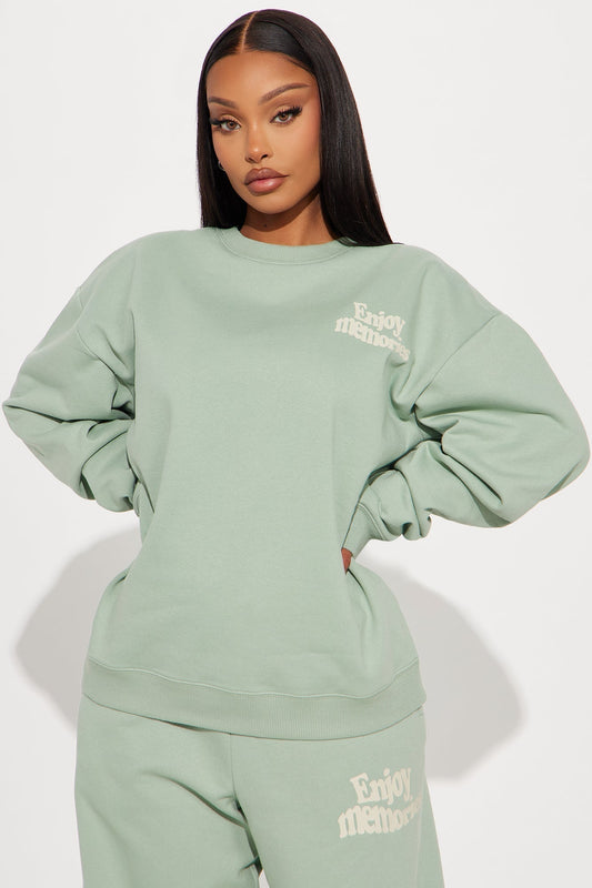 If You're Ready For This Sweatshirt - Sage